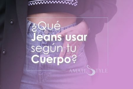 Todas tenemos estilos y tipos de cuerpo distintos, por lo que debemos saber qué nos favorece y qué Jeans usar según tu cuerpo