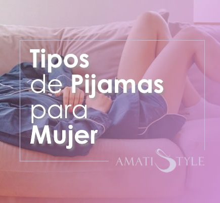Tipos de pijamas para mujer