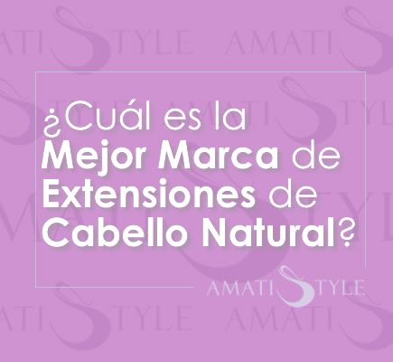 Cuál es la mejor marca de extensiones de cabello natural en Colombia