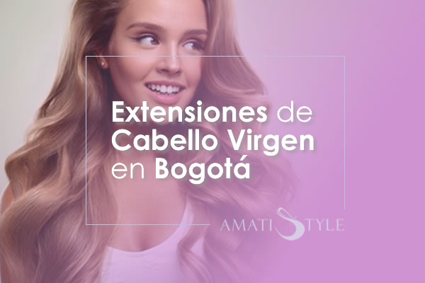 Extensiones de Cabello Virgen en Bogotá