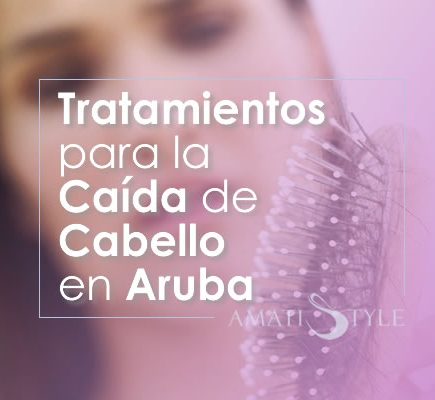 Tratamientos para la Caída de Cabello en Aruba